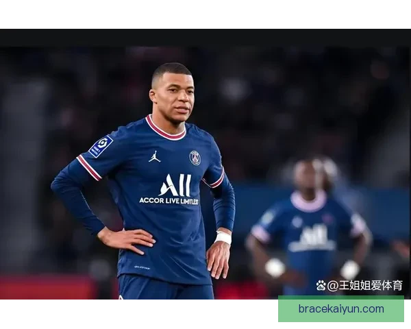 姆巴佩边中切换表现稳健，助力球队进攻效率提升